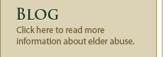 Click here to read more information about elder abuse
